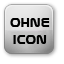 Ohne Icon